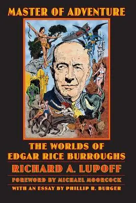 A kalandok mestere: Edgar Rice Burroughs világai - Master of Adventure: The Worlds of Edgar Rice Burroughs