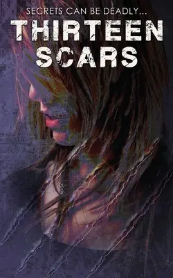 Tizenhárom sebhely - Thirteen Scars