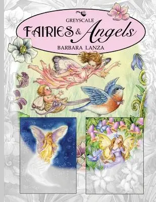 Tündérek és angyalok: A Grayscale Fairy Lane színezőkönyv - Fairies & Angels: A Greyscale Fairy Lane Coloring Book