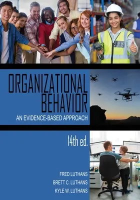 Organizational Behavior: An Evidence-Based Approach