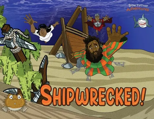 Hajótörést szenvedett! Pál apostol kalandjai - Shipwrecked!: The adventures of Paul the Apostle