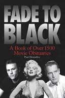 Fade to Black: A Book of Film Obituaries