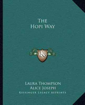 A hopik útja - The Hopi Way