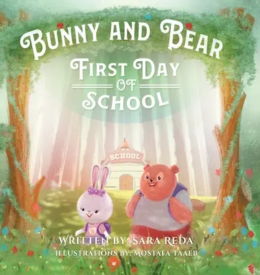 Nyuszi és mackó: Az iskola első napja - Bunny and Bear: The First Day of School