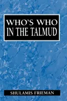 Ki kicsoda a Talmudban - Who's Who in the Talmud