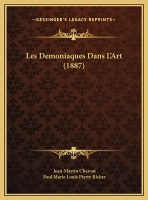 Les Demoniaques Dans L'Art (1887)