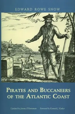 Az Atlanti-óceán partvidék kalózai és kalózai - Pirates and Buccaneers of the Atlantic Coast