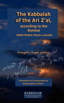 Az Ari Z'al kabbalája, a Ramhal szerint - The Kabbalah of the Ari Z'al, according to the Ramhal