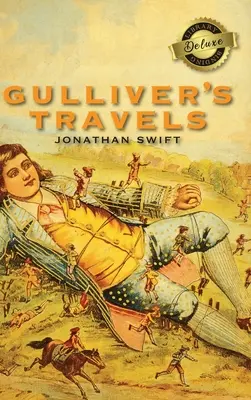 Gulliver utazásai (Deluxe könyvtári kötés) - Gulliver's Travels (Deluxe Library Binding)