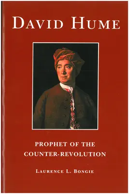 David Hume: Az ellenforradalom prófétája - David Hume: Prophet of the Counter-Revolution