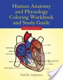 Human Anatomy & Physiology Coloring Workbook (Emberi anatómia és élettan) - Human Anatomy & Physiology Coloring Workbook