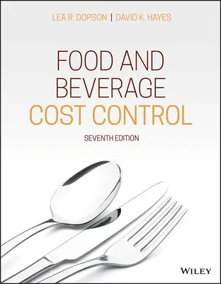 Élelmiszerek és italok költségellenőrzése - Food and Beverage Cost Control