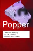 A nyílt társadalom és ellenségei: Hegel és Marx - The Open Society and Its Enemies: Hegel and Marx