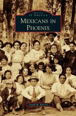 Mexikóiak Phoenixben - Mexicans in Phoenix