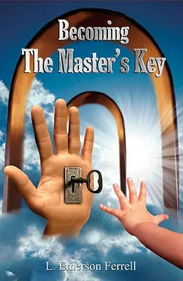 A Mester kulcsává válás - Becoming the Master's Key