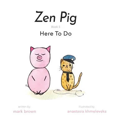 Zen Malac: Itt a tennivaló - Zen Pig: Here To Do