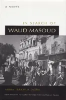 Walid Masoud nyomában - In Search of Walid Masoud