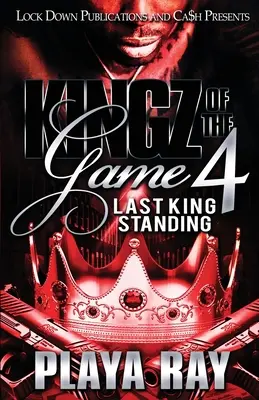 Kingz of the Game 4: Az utolsó király, aki talpon marad - Kingz of the Game 4: Last King Standing