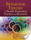 Viselkedéselmélet az egészségfejlesztési gyakorlatban és kutatásban - Behavior Theory in Health Promotion Practice and Research