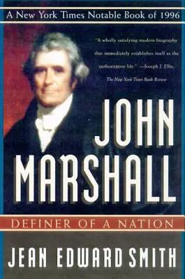 John Marshall: Marshall: Egy nemzet meghatározója - John Marshall: Definer of a Nation