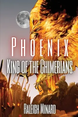 Fénix: Král Chimérů - Phoenix: King of the Chimerians