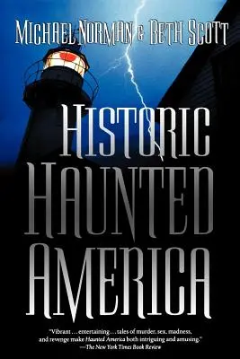 Történelmi kísértetjárta Amerika - Historic Haunted America