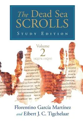 A holt-tengeri tekercsek tanulmányi kiadása, 2. kötet (4Q273-11Q31) - The Dead Sea Scrolls Study Edition, vol. 2 (4Q273-11Q31)