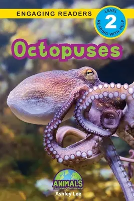 Octopuses: Animals That Make a Difference! (Engaging Readers, 2. szint) - Octopuses: Animals That Make a Difference! (Engaging Readers, Level 2)