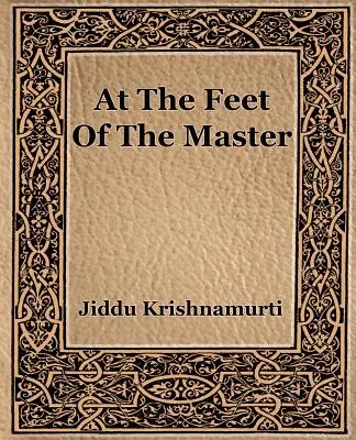 A Mester lábainál - At The Feet Of The Master