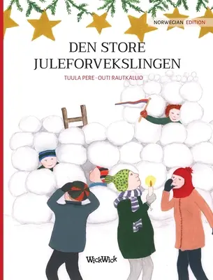 Den store juleforvekslingen: Norvég kiadás: Christmas Switcheroo - Den store juleforvekslingen: Norwegian Edition of Christmas Switcheroo