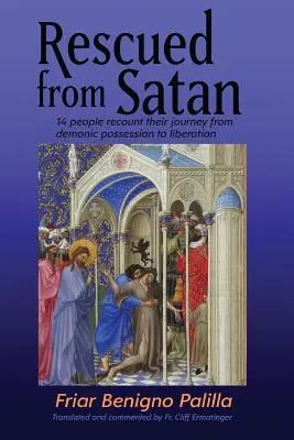 Megmentve a Sátántól: A démoni megszállottságtól a felszabadulásig vezető útjukat 14 ember meséli el. - Rescued from Satan: 14 People Recount Their Journey from Demonic Possession to Liberation