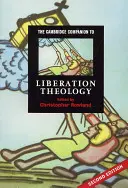 The Cambridge Companion to Liberation Theology (A felszabadítási teológia cambridge-i kísérője) - The Cambridge Companion to Liberation Theology