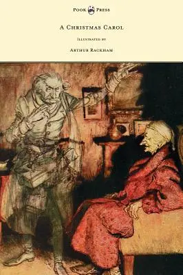 A Christmas Carol - Arthur Rackham illusztrációja - A Christmas Carol - Illustrated by Arthur Rackham