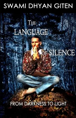 A hallgatás nyelve: A sötétségtől a fényig - The Language of Silence: From Darkness to Light