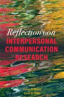 Gondolatok az interperszonális kommunikáció kutatásáról - Reflections on Interpersonal Communication Research