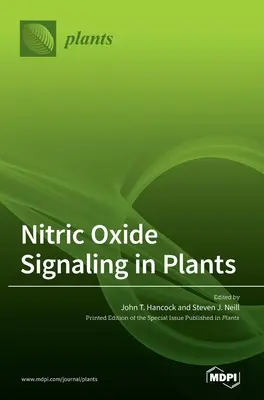 A nitrogén-oxid jelzése a növényekben - Nitric Oxide Signaling in Plants