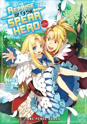 A lándzsahős újjászületése 01. kötet: A mangakísérő - The Reprise of the Spear Hero Volume 01: The Manga Companion