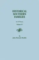 Történelmi déli családok. 23 kötetben. IV. kötet - Historical Southern Families. in 23 Volumes. Volume IV