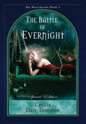 Az Evernight csatája - Különkiadás: A Bitterbynde könyv #3 - The Battle of Evernight - Special Edition: The Bitterbynde Book #3