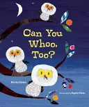 Te is tudsz huhogni? - Can You Whoo, Too?