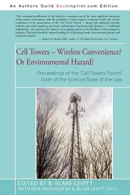 Mobiltornyok - vezeték nélküli kényelem? Vagy környezeti veszély? - Cell Towers-- Wireless Convenience? Or Environmental Hazard?