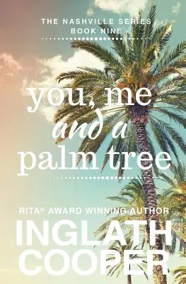 Nashville - Kilencedik könyv - Te, én és a pálmafa - Nashville - Book Nine - You, Me and a Palm Tree