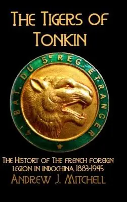 A tonkini tigrisek - The Tigers of Tonkin