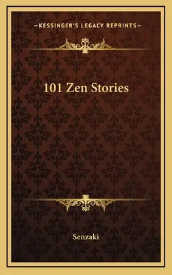 101 Zen történet - 101 Zen Stories