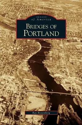 Portland hídjai - Bridges of Portland