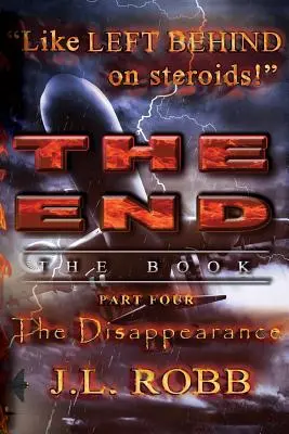 A vég: A könyv: Negyedik rész: Az eltűnés - The End: The Book: Part Four: The Disappearance