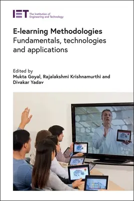 E-Learning módszertanok: Alapelvek, technológiák és alkalmazások - E-Learning Methodologies: Fundamentals, Technologies and Applications