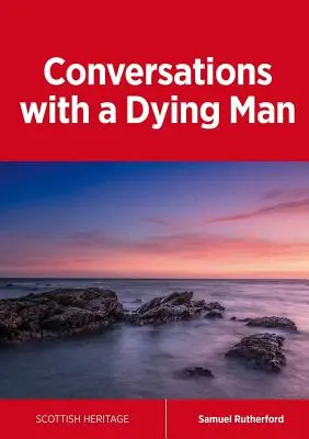 Beszélgetések egy haldoklóval - Conversations with a Dying Man