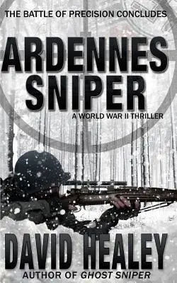 Ardenneki mesterlövész: A World War II Thriller - Ardennes Sniper: A World War II Thriller