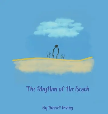 A tengerpart ritmusa - The Rhythm of the Beach